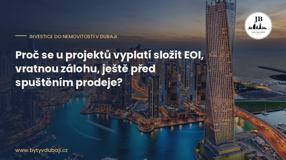 Proč se u většiny projektů vyplatí složit EOI, tedy vratnou zálohu, ještě před spuštěním prodeje?