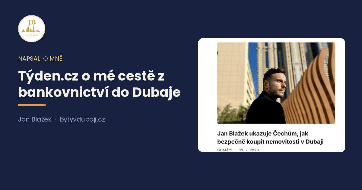 Napsali o mně: Týden.cz o mé cestě z bankovnictví do Dubaje